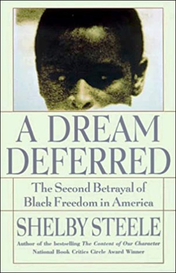 A Dream Deferred - The Second Betrayal of Black Freedom in America