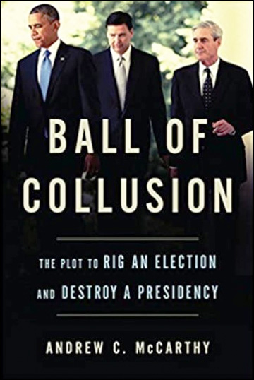 Ball of Collusion - The Plot to Rig an Election and Destroy a Presidency