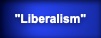 Button for List of books about Liberalism and Liberal Ideology