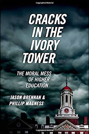 Cracks in the Ivory Tower - The Moral Mess of Higher Education