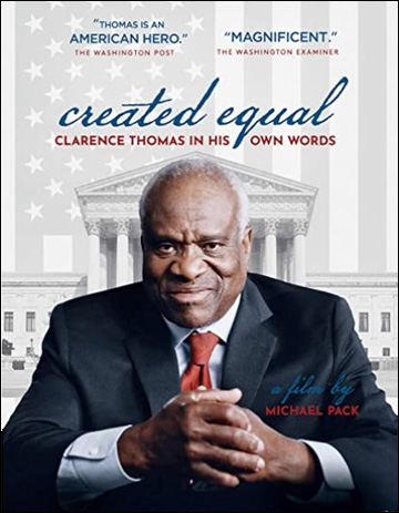 Created Equal - Clarence Thomas In His Own Words