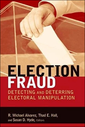 Election Fraud - Detecting and Deterring Electoral Manipulation