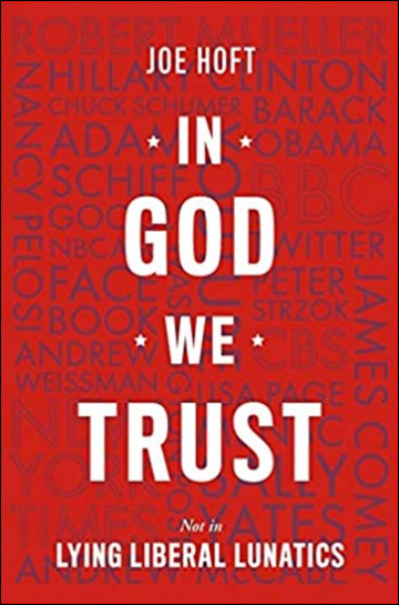In God We Trust - Not In Lying Liberal Lunatics