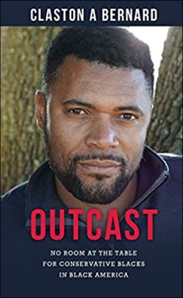 Outcast - No Room at the Table for Conservative Blacks in Black America