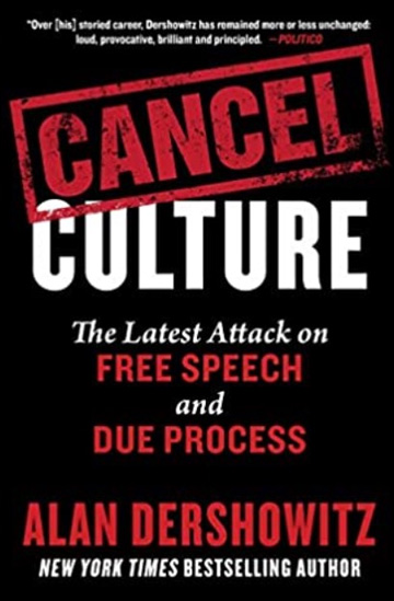 Cancel Culture - The Latest Attack on Free Speech and Due Process