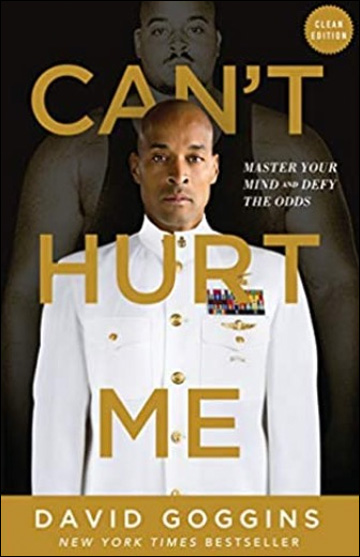 Can't Hurt Me - Master Your Mind and Defy the Odds