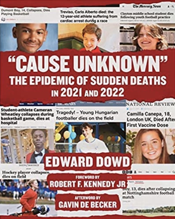 Cause Unknown - The Epidemic of Sudden Deaths in 2021 and 2022