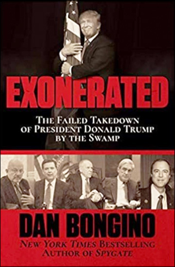 Exonerated - The Failed Takedown of President Donald Trump by the Swamp