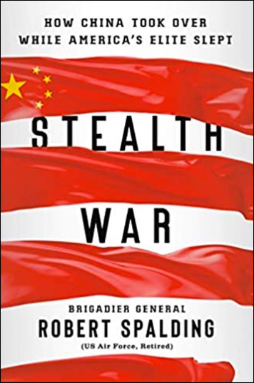 Stealth War - How China Took Over While America's Elite Slept
