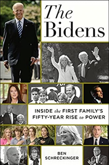 The Bidens - Inside the First Family's Fifty-Year Rise to Power