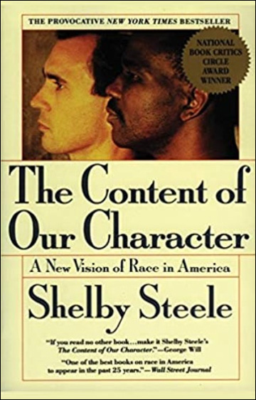 The Content of Our Character - A New Vision of Race In America