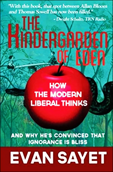 KinderGarden Of Eden - How the Modern Liberal Thinks
