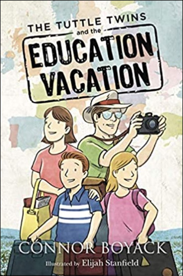 The Tuttle Twins and the Education Vacation